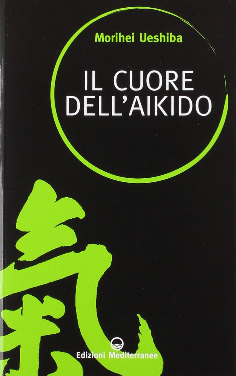 Il cuore dell’Aikido